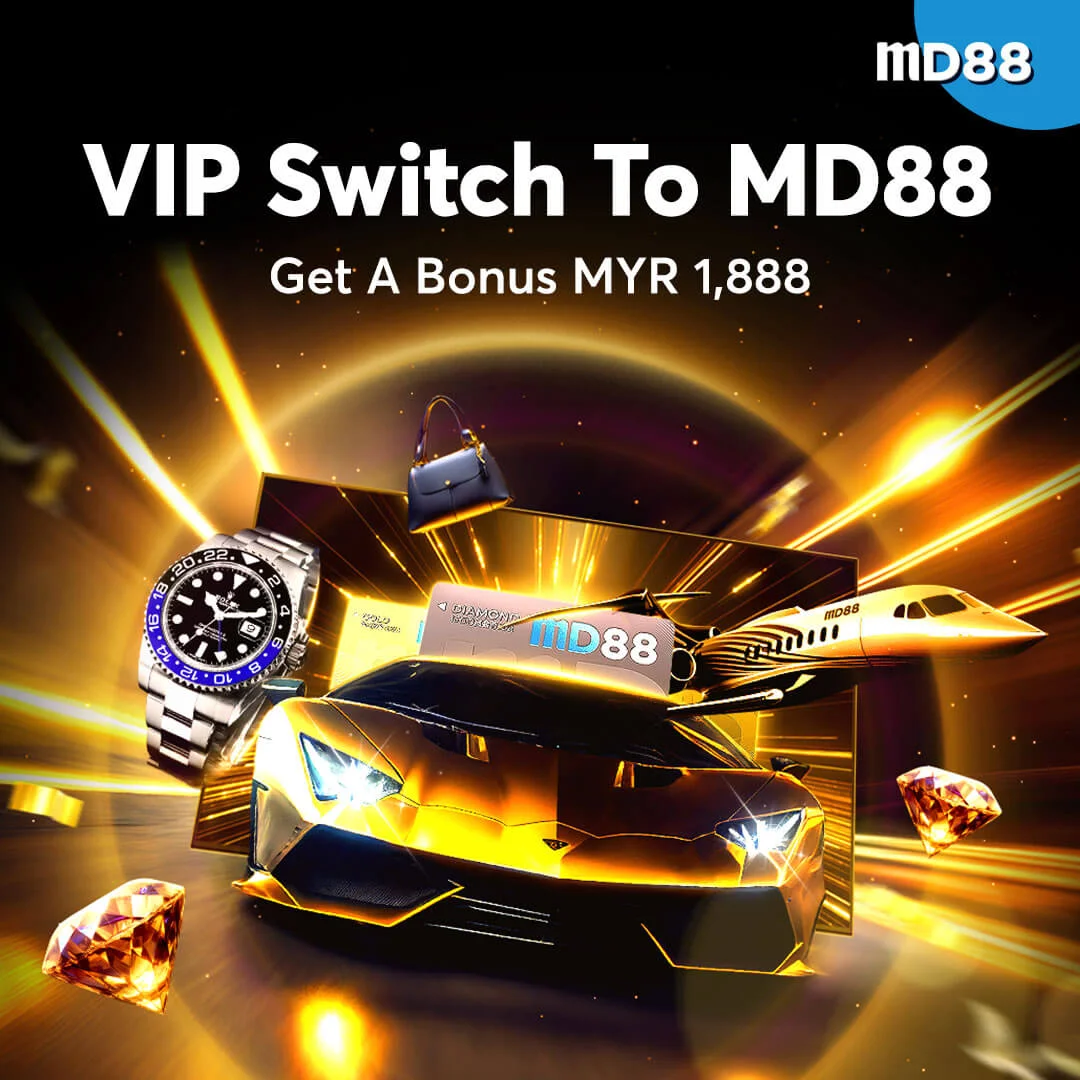 VIP Switch to MD88 Get a Bonus MYR 1,888 ##From other brand vip member switch to md88 vip to enjoy better VIP privilege !